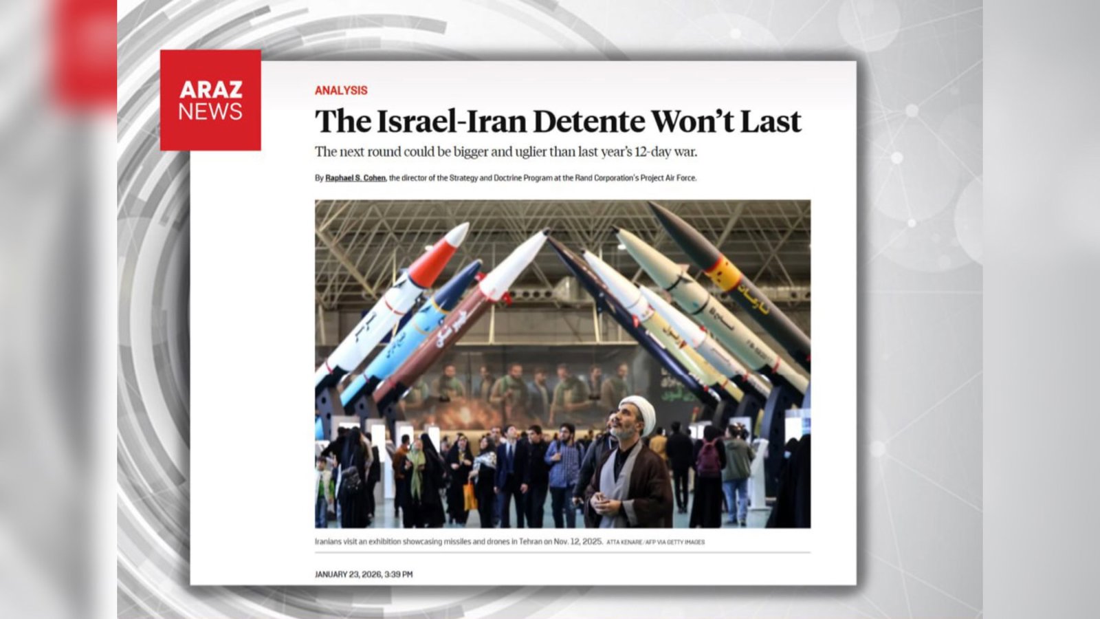   فارین پالیسی: آتش‌بس ایران و اسرائیل پایدار نیست؛ جنگ بعدی گسترده‌تر و ویرانگرتر خواهد بود         