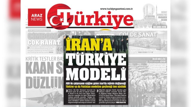  ادعای «الگوی ترکیه» برای حل بحران ایران در روزنامه «ترکیه»      
