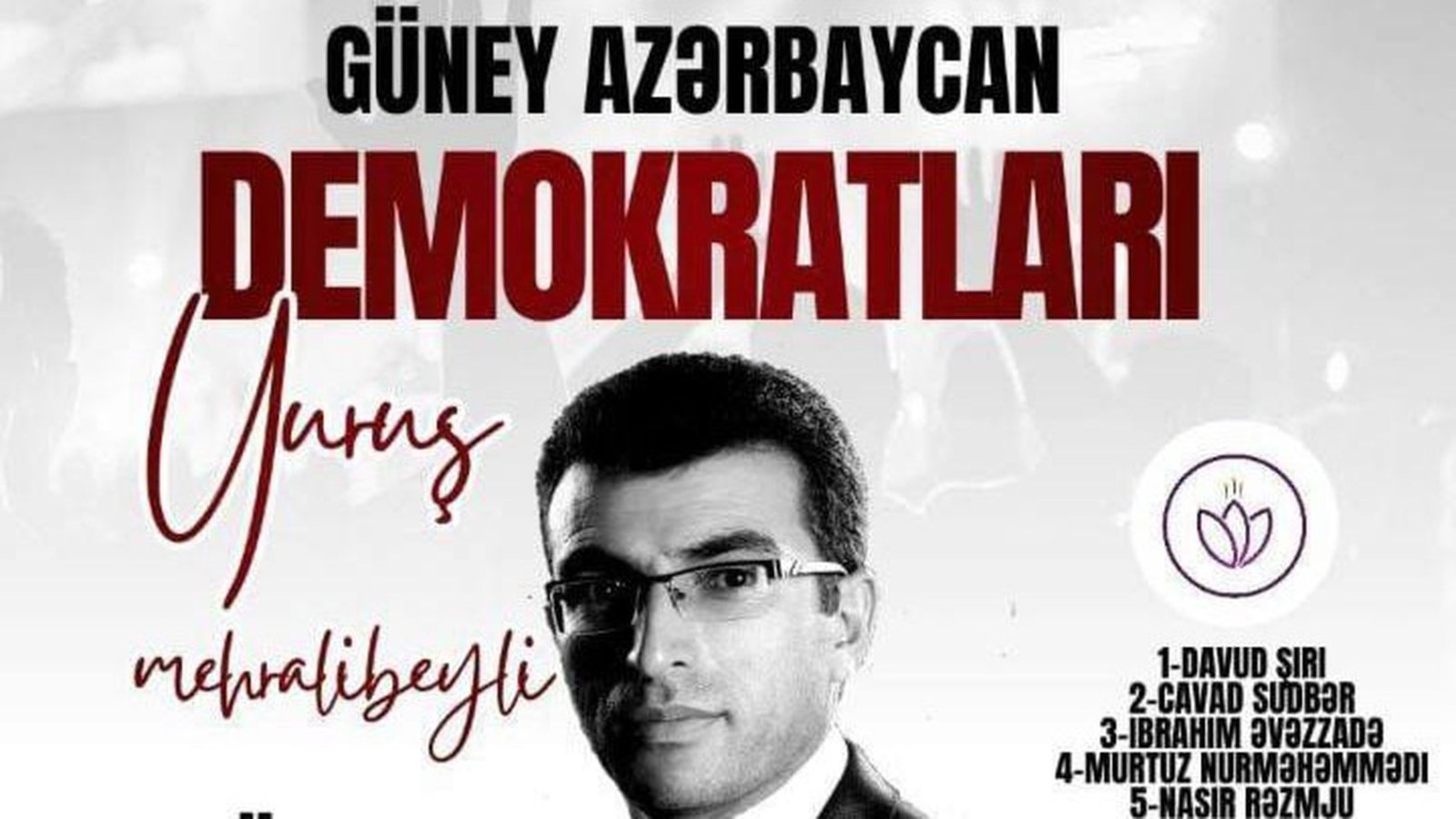 GÜNEY AZƏRBAYCAN DEMOKRATLARI؛ Yuruş mehralibeyli