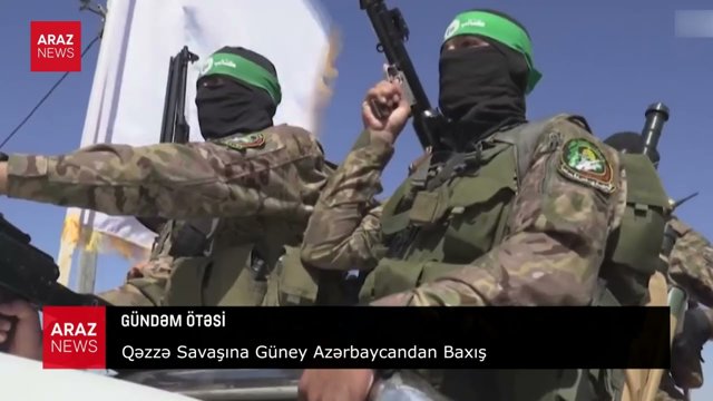 غزه ساواشینا گونئی آزربایجاندان باخیش