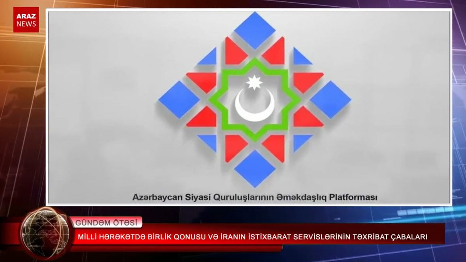 میللی حرکتده بیرلیک قونوسو و ایران ایستیخبارات سرویسلرینین تخریبات چابالاری