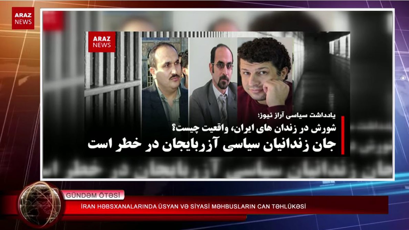 ایران حبس‌خانالاریندا عصیان و سیاسی محبوسلارین جان تهلوکه‌سی