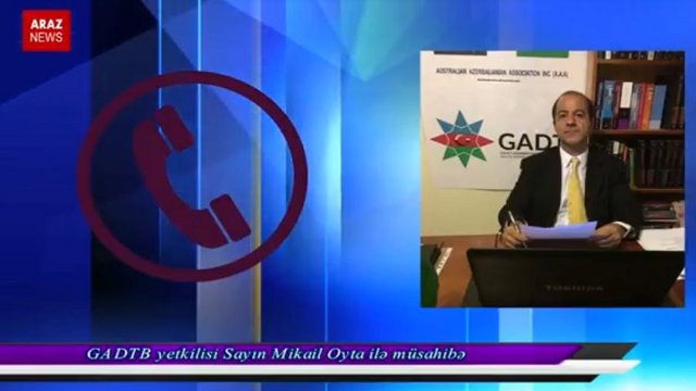 رئپورتاژ پروقرامی :گادتب مسئولو سایین میکائیل اویتا ایله موصاحیبه