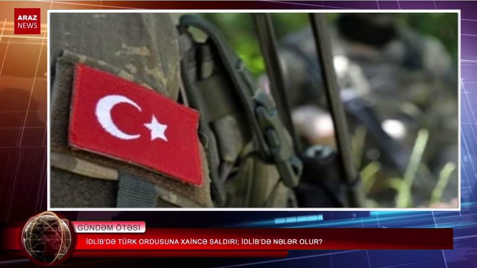 ادلب‌ده تـورک اردوسونا خائینجه سالدیری؛ ادلب‌ده نه‌لر اولور؟