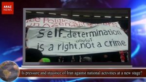 Is pressure and injustice of Iran against national activists at a new stage